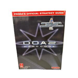 DOA2: HARDCORE: PRIMA'S OFFICIAL STRATEGY GUIDE By Christine Cain PS2